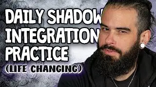 My daily shadow integration practices.