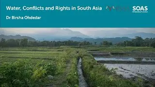 Water, Conflicts and Rights in South Asia