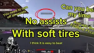 F1 Challenge beat my time in spa with the F3500-A with no assists 