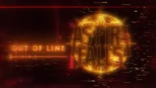 AsFireFalls | Out Of Line (Official Streaming Video)