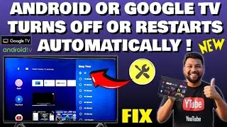 Android TV автоматически выключается через некоторое время || Android TV автоматически перезагружается [Исправлено]