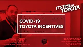 Cochrane Toyota /COVID-19 Toyota Incentives