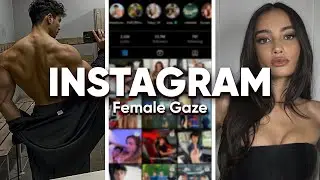 Optimizing Your Instagram for the Female Gaze