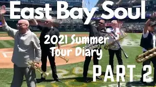 Greg Adams & EBS 2021 Summer Tour Diary 2 (Lucca Winery & RingCentral Coliseum/Oakland Coliseum)
