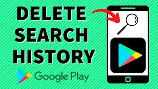 Как удалить историю поиска в Google Play Store &mdash; 2022