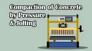 Compaction of Concrete by Pressure and Jolting || Manufacture of Concrete #27 ||