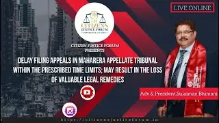 Risk of Losing Legal Remedies: Delay in MahaRERA Appellate Tribunal Appeals