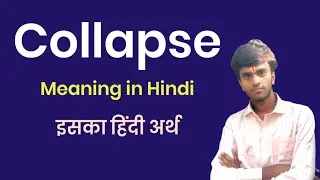 Collapse Meaning in Hindi | Collapse ko hindi me kya kahte hai | Niranjan English Classes.