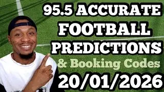 FOOTBALL PREDICTIONS TODAY 20/01/2026 | SOCCER PREDICTIONS TODAY | BETTING TIPS #footballpredictions