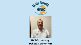 HVAC company Dakota County, MN - Bob Boldt HVAC