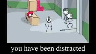 You Have Been Distracted