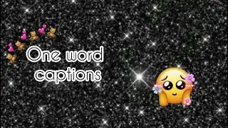 One Word Instagram Caption