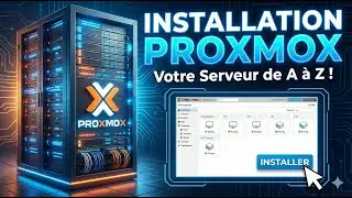 TUTO PROXMOX : Le Guide Ultime pour installer et configurer votre serveur (De A à Z)