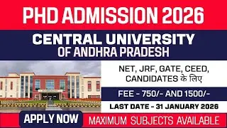 New PhD Admission 2026 | Central University of Andhra Pradesh | CUAP | Central University | Apply