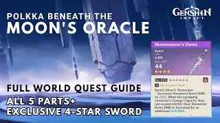 Polkka Beneath the Moons Oracle Full World Quest Guide | All 5 Parts | Nod Krai | Genshin Impact 6.0