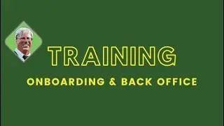 Onboarding & Back Office Training