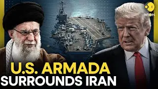 US vs Iran: Trump Reveals New US Armada Moving Toward Iran, Middle East on Edge! | WION Originals