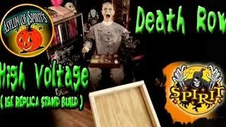 Spirit halloween - Death Row's, High Voltage [Stand Build] (2012 ISE replicate)