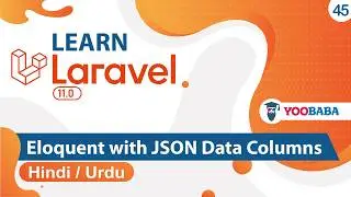 Laravel Eloquent with JSON Data Columns Tutorial in Hindi / Urdu