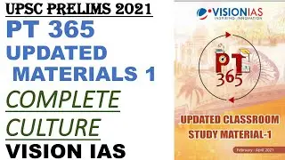 PT 365 Updated Material 1-Culture 2021:UPSC/STATE_PSC