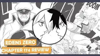 Edens Zero chapter 174 review