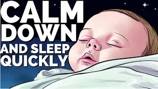 WORKS EVERY TIME! MAKE YOUR BABY SLEEP FAST - Baby Sleep Music