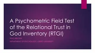 A Psychometric Field Test of the Relational Trust in God Inventory