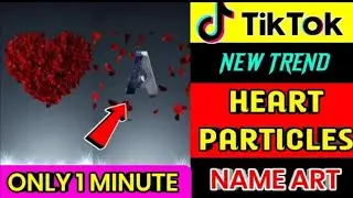 Tiktok New trend Heart Particles Flow | Tiktok heart particles Name Art | Telugu lo
