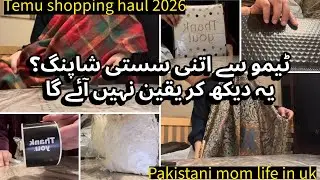So Cheap Shopping from Temu? 😲 A Pakistani Mom&rsquo;s Surprising Haul | UK Life