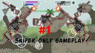 Sniper only gameplay || Mini Militia doodle army 2 ||