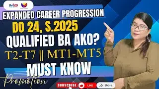 DEPED Teacher Promotion? II MUST KNOW! II The Expanded Career Progression Policy &bull;T2-T7 || MT1-MT5