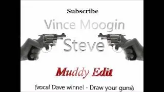 Vince moogin - Steve ( Muddy Edit ) Free DL