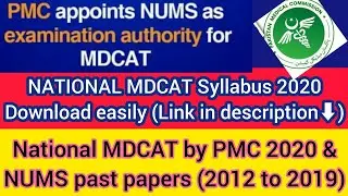 🔴 NATIONAL MDCAT 2020 Syllabus & Past papers PMC || NUMS-Mdcat Past papers (2012-2019)