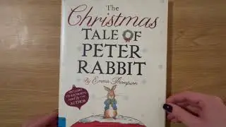 The Christmas Tale Of Peter Rabbit - Read Aloud