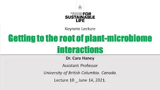 Getting to the root of plant-microbiome interactions _ Cara Haney [PPI 2021]