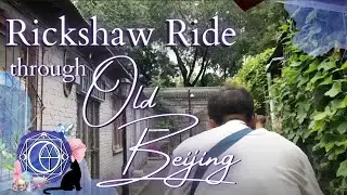 Uncut Rickshaw Ride through Old Beijing | TRAVEL VLOG |