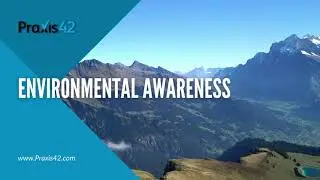 Environmental Awareness Course Video | Praxis42