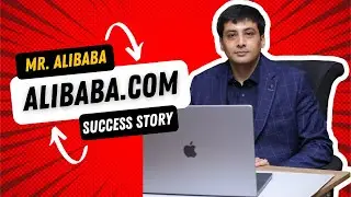 MrAlibaba | Alibaba.com Biggest Success Story