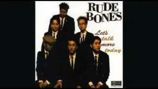 Rude Bones - Let's Talk More Today (2000) FULL ALBUM