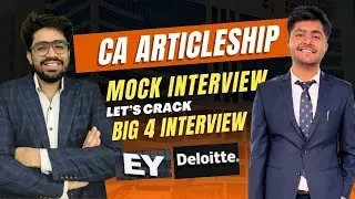 How to prepare for CA Articleship Interview | Mock Interview CA Articleship | Big 4 Articleship Join