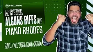 Vamos aprender alguns Riffs de Piano Rhodes - Aula de Teclado #190