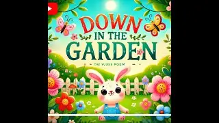 Poem Down in the garden
