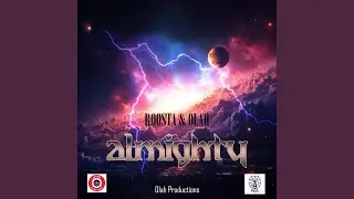 Almighty (feat. Olah)