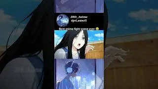 Best anime fight scene ever 😂