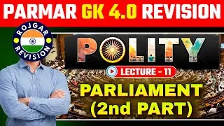 Parmar SSC GK 4.0 Polity Rapid Revision In Hindi|Parmar SSC GK 4.0 Batch PDF|Parliament Part 2