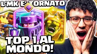RITORNA LA CARTA PI&Ugrave; ODIATA DELLA STORIA... MK TOP 1 AL MONDO! - CLASH ROYALE ITA