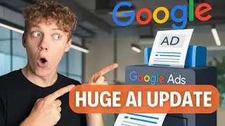 Google's Biggest Ad Update in Years (5 AI Features Explained)