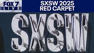 LIVE: SXSW 2025 red carpet | FOX 7 Austin