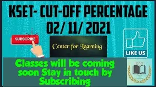 KSET- Cut-off  Percentage 2021| Center for Learning