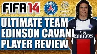FIFA 14 CAVANI PLAYER REVIEW & INGAME STATS PERFORMANCE STATS ULTIMATE TEAM